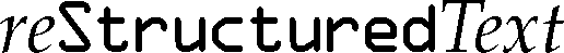 reStructuredText, the markup syntax